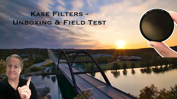 Kase Filters: Unboxing & Field Test!